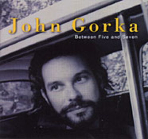 cover of John Gorka: Between Five and Seven