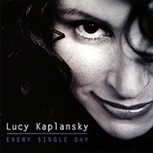 Lucy Kaplansky Every Single Day