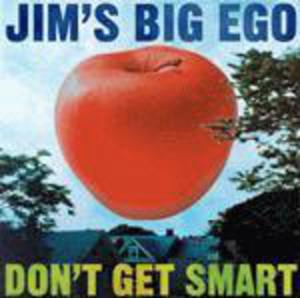 Jim039s Big Ego Don039t Get Smart